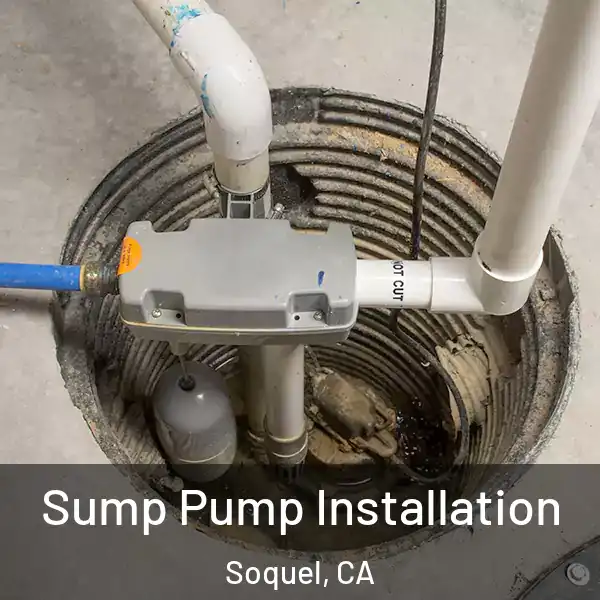  Sump Pump Installation Soquel, CA