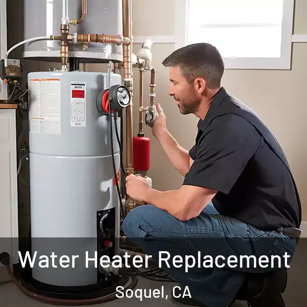  Water Heater Replacement Soquel, CA